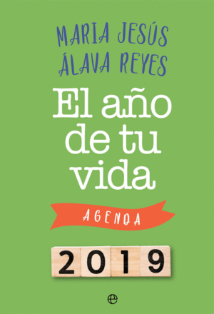 AGENDA 2019 EL A�O DE TU VIDA