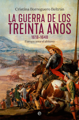 LA GUERRA DE LOS TREINTA AOS (1618-1648)