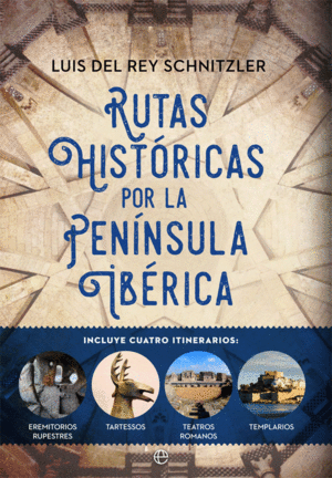 RUTAS HISTORICAS POR LA PENINSULA IBERIC