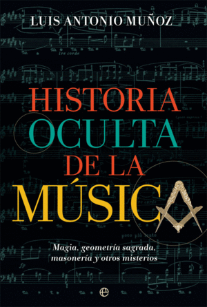 HISTORIA OCULTA DE LA M�SICA