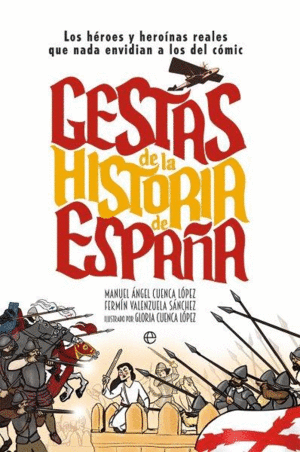 GESTAS DE LA HISTORIA DE ESPAA