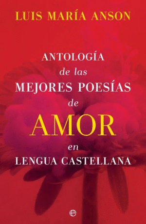 ANTOLOGIA DE MEJORES POESIAS DE AMOR