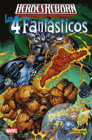 HEROES REBORN 01 LOS 4 FANTASTICOS