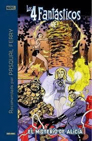 MARVEL RECOMENDADO PASQUAL FERRY RECOMIENDA LOS 4 FANT�STICOS. EL MISTERIO DE AL