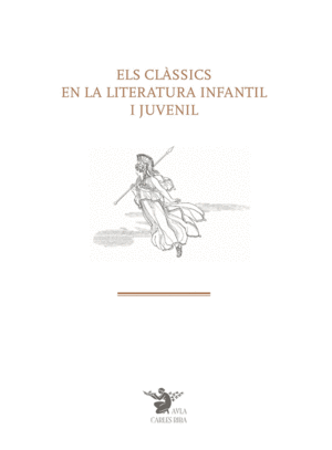ELS CL�SSICS EN LA LITERATURA INFANTIL I JUVENIL