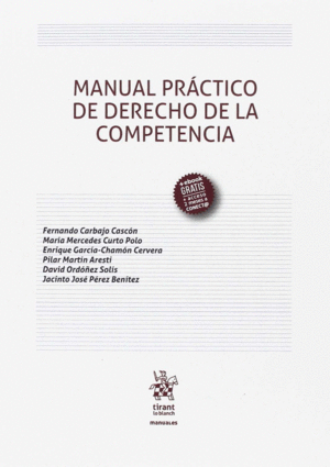 MANUAL PR�CTICO DE DERECHO DE LA COMPETENCIA