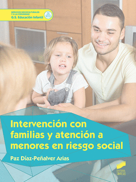INTERVENCI�N CON FAMILIAS Y ATENCI�N A MENORES EN RIESGO SOCIAL