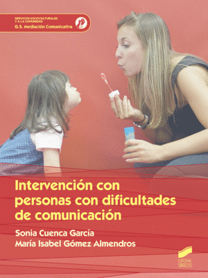 INTERVENCI�N CON PERSONAS CON DIFICULTAD DE COMUNICACI�N