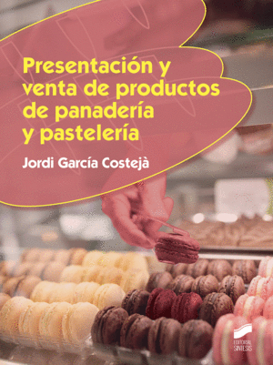 PRESENTACI�N Y VENTA DE PRODUCTOS DE PANADER�A Y PASTELER�A