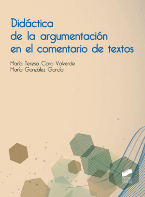 DID�CTICA DE LA ARGUMENTACI�N EN EL COMENTARIO DE TEXTOS