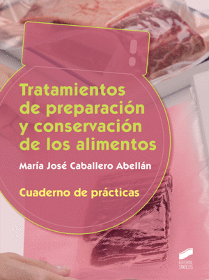 TRATAMIENTOS DE PREPARACIN Y CONSERVACIN DE LOS ALIMENTOS