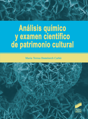 AN�LISIS QU�MICO Y EXAMEN CIENT�FICO DE PARTRIMONIO CULTURAL
