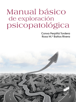 MANUAL B�SICO DE EXPLORACI�N PSICOPATOL�GICA