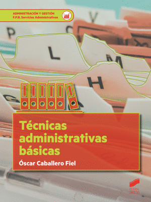 T�CNICAS ADMINISTRATIVAS B�SICAS