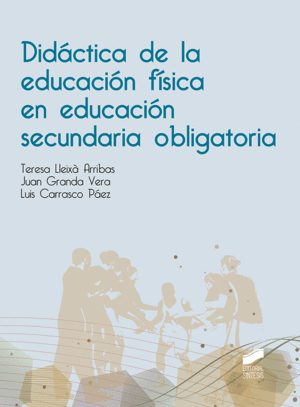 DID�CTICA DE LA EDUCACI�N F�SICA EN LA EDUCACI�N SECUNDARIA OBLIGATORIA