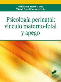 PSICOLOG�A PERINATAL: V�NCULO MATERNO-FETAL Y APEGO
