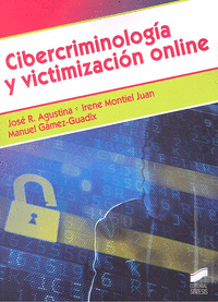 CIBERCRIMINOLOG�A Y VICTIMIZACI�N ONLINE