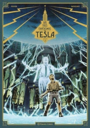 LOS TRES FANTASMAS DE TESLA N� 02/03