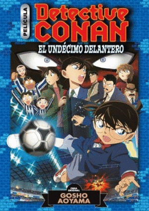 DETECTIVE CONAN ANIME COMIC N� 05 EL UND�CIMO DELANTERO
