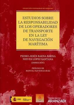 ESTUDIOS SOBRE LA RESPONSABILIDAD DE LOS OPERADORES DE TRANSPORTE