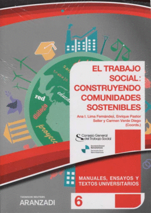 EL TRABAJO SOCIAL: CONSTRUYENDO COMUNIDADES SOSTENIBLES