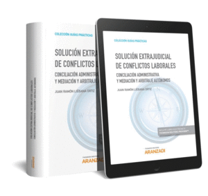 SOLUCIN EXTRAJUDICIAL DE CONFLICTOS LABORALES (PAPEL + E-BOOK)