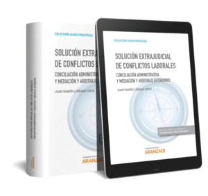 SOLUCI�N EXTRAJUDICIAL DE CONFLICTOS LABORALES (PAPEL + E-BOOK)