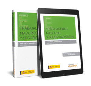 TRABAJADORES MADUROS Y SEGURIDAD SOCIAL (DUO)