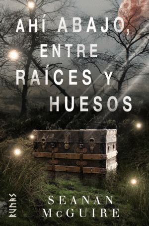 AH� ABAJO, ENTRE RA�CES Y HUESOS