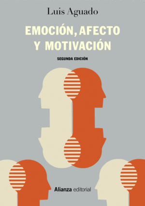EMOCI�N, AFECTO Y MOTIVACI�N