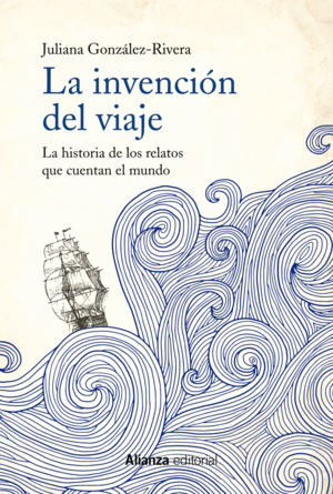LA INVENCI�N DEL VIAJE