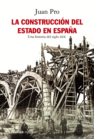 LA CONSTRUCCI�N DEL ESTADO EN ESPA�A