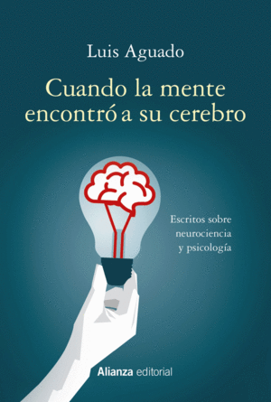 CUANDO LA MENTE ENCONTR� A SU CEREBRO