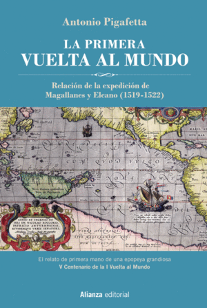LA PRIMERA VUELTA AL MUNDO [EDICI�N ILUSTRADA]