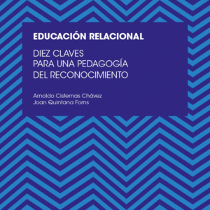 DIEZ CLAVES PARA UNA EDUCACI�N RELACIONAL