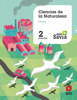 CIENCIAS DE LA NATURALEZA. 2 PRIMARIA. M�S SAVIA. CANARIAS