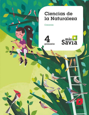 CIENCIAS DE LA NATURALEZA. 4. PRIMARIA. MAS SAVIA. CANARIAS