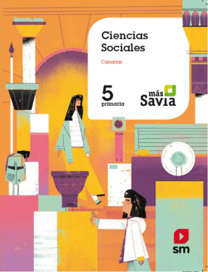CIENCIAS SOCIALES. 5 PRIMARIA. MAS SAVIA. CANARIAS