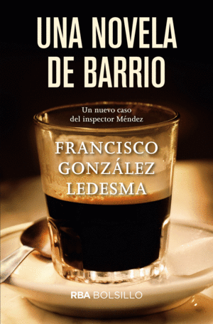 UNA NOVELA DE BARRIO