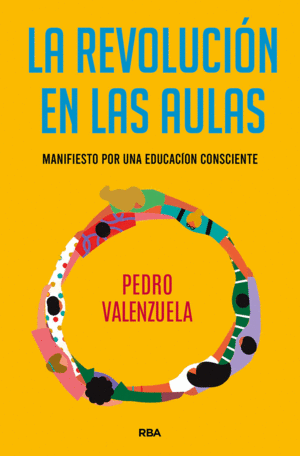 LA REVOLUCI�N EN LAS AULAS