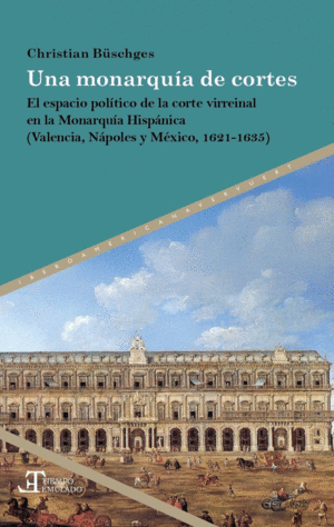 UNA MONARQU�A DE CORTES