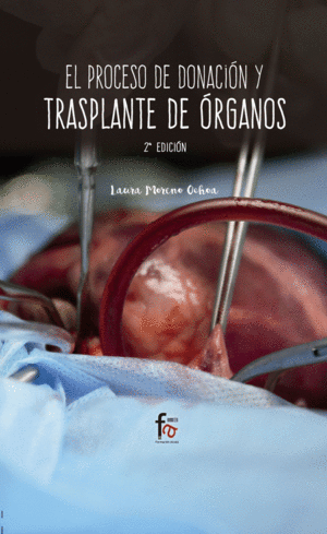 EL PROCESO DE DONACION Y TRANSPLANTE DE ORGANOS-2 ED