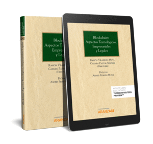 BLOCKCHAIN: ASPECTOS TECNOLGICOS, EMPRESARIALES Y LEGALES (PAPEL + E-BOOK)