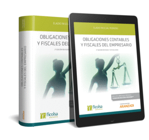 OBLIGACIONES CONTABLES Y FISCALES DEL EMPRESARIO (D�O)