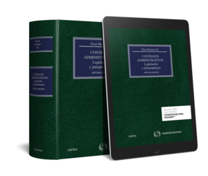 CONTRATOS ADMINISTRATIVOS. LEGISLACI�N Y JURISPRUDENCIA (D�O)