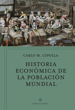 HISTORIA ECON�MICA DE LA POBLACI�N MUNDIAL