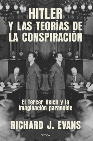 HITLER Y LAS TEORAS DE LA CONSPIRACIN