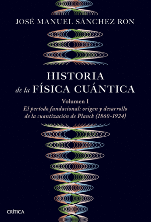 HISTORIA DE LA FISICA CUANTICA