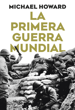 PRIMERA GUERRA MUNDIAL, LA