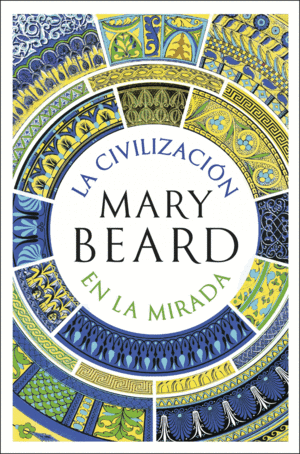 LA CIVILIZACI�N EN LA MIRADA